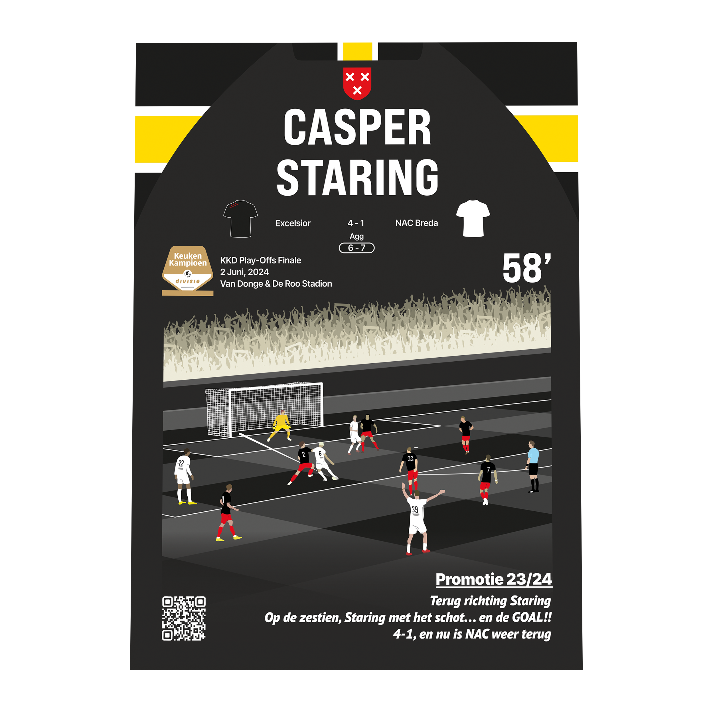 Grafisch ontwerp van een GoalSquare Match Moment metalen voetbalposter van de beslissende goal van Casper Staring voor NAC Breda tijdens de KKD Play-Offs Finale tegen Excelsior.