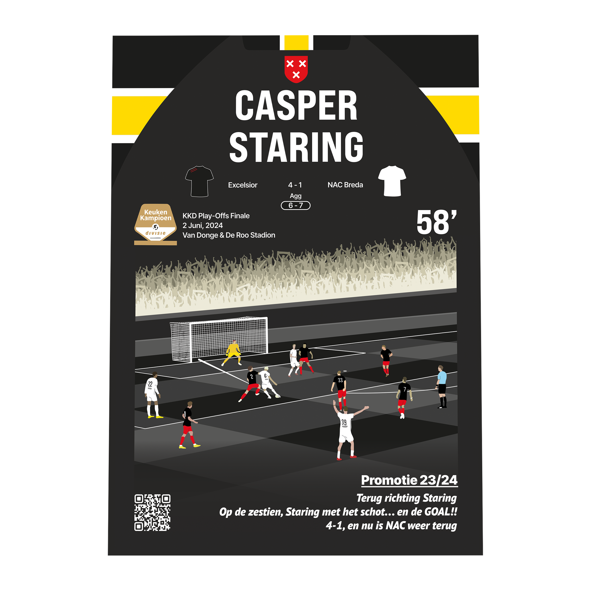 Grafisch ontwerp van een GoalSquare Match Moment metalen voetbalposter van de beslissende goal van Casper Staring voor NAC Breda tijdens de KKD Play-Offs Finale tegen Excelsior.