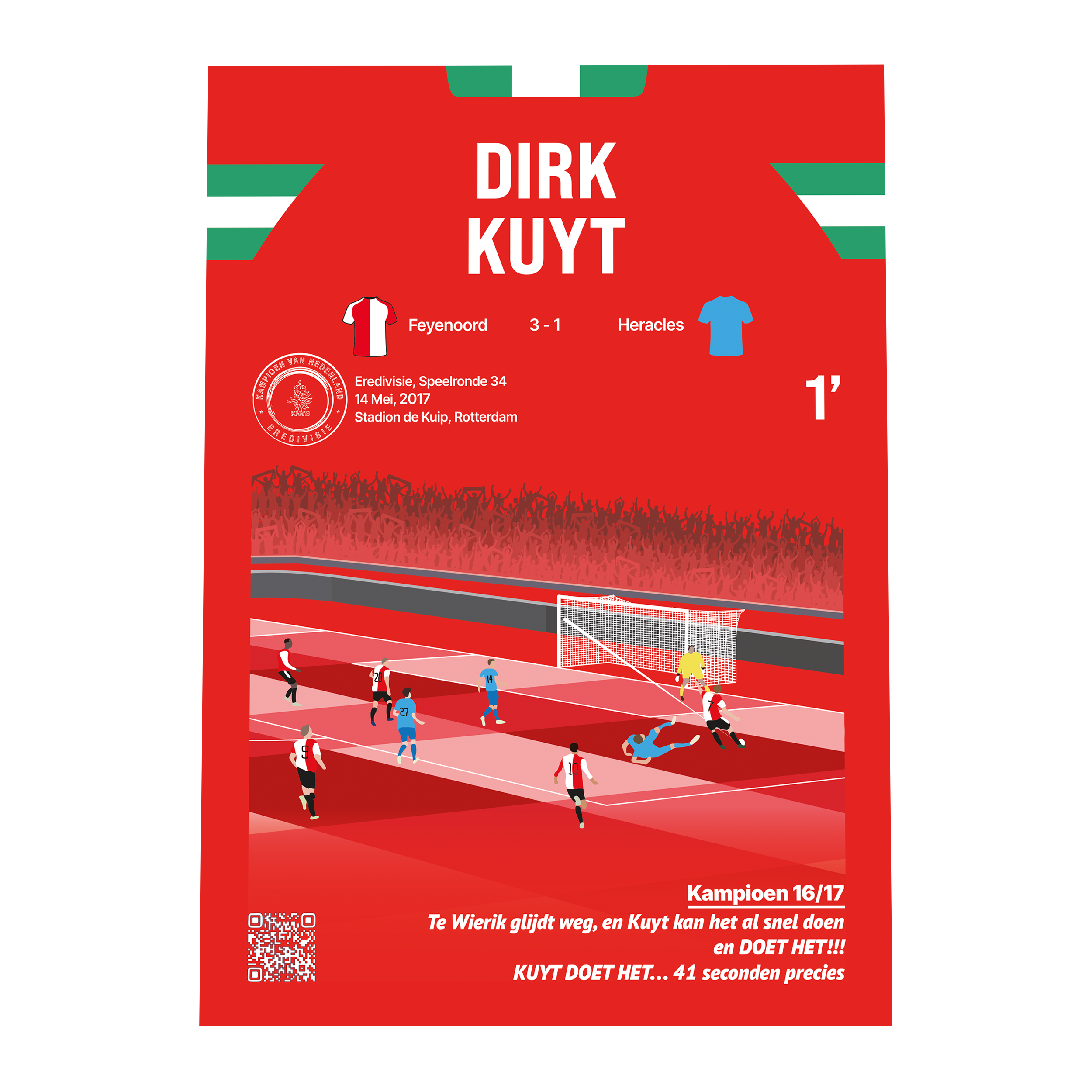 Grafisch ontwerp van een GoalSquare Match Moment metalen voetbalposter van de vroege goal van Dirk Kuyt na eenenveertig seconden tijdens de kampioenswedstrijd Feyenoord tegen Heracles in de Kuip.