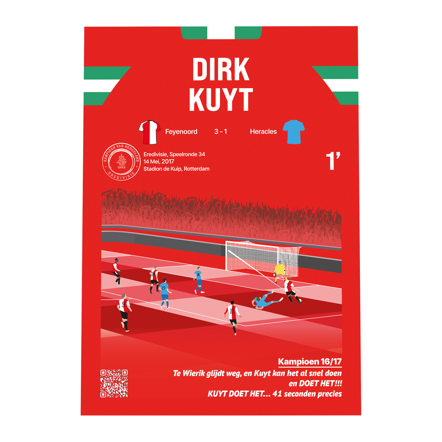 Grafisch ontwerp van een GoalSquare Match Moment metalen voetbalposter van de vroege goal van Dirk Kuyt na eenenveertig seconden tijdens de kampioenswedstrijd Feyenoord tegen Heracles in de Kuip.
