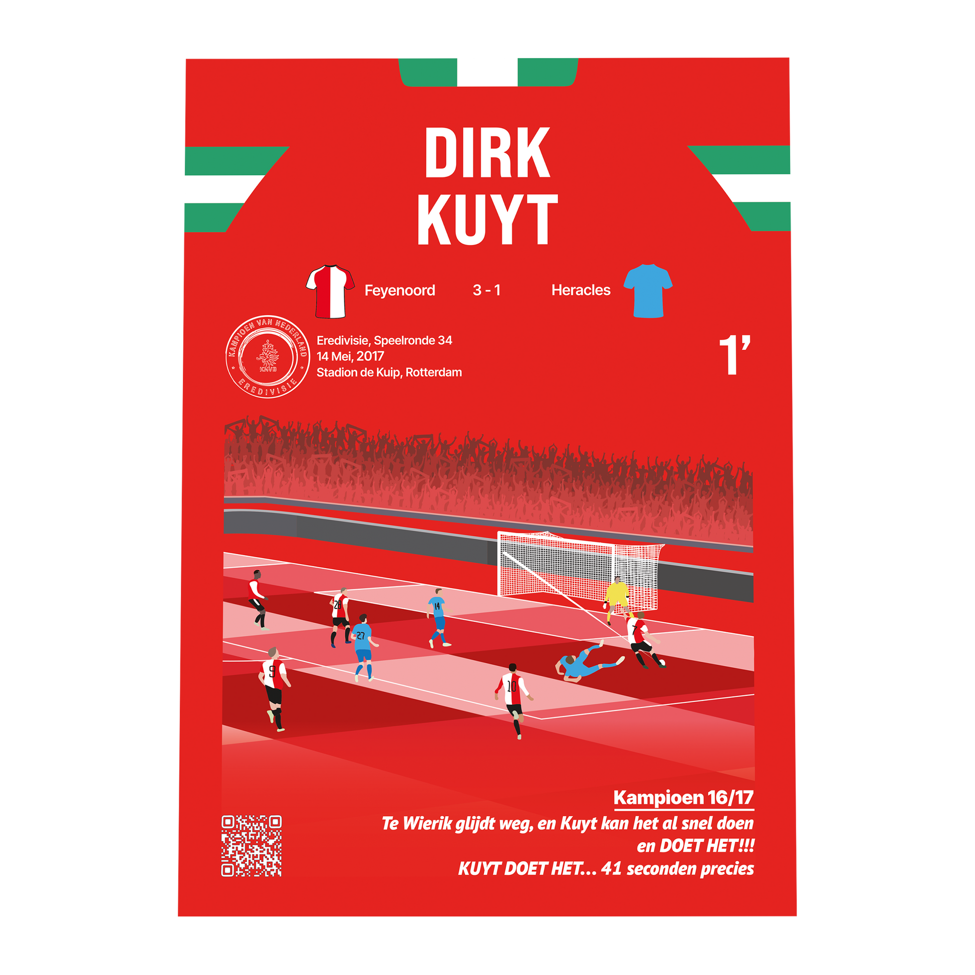 Grafisch ontwerp van een GoalSquare Match Moment metalen voetbalposter van de vroege goal van Dirk Kuyt na eenenveertig seconden tijdens de kampioenswedstrijd Feyenoord tegen Heracles in de Kuip.