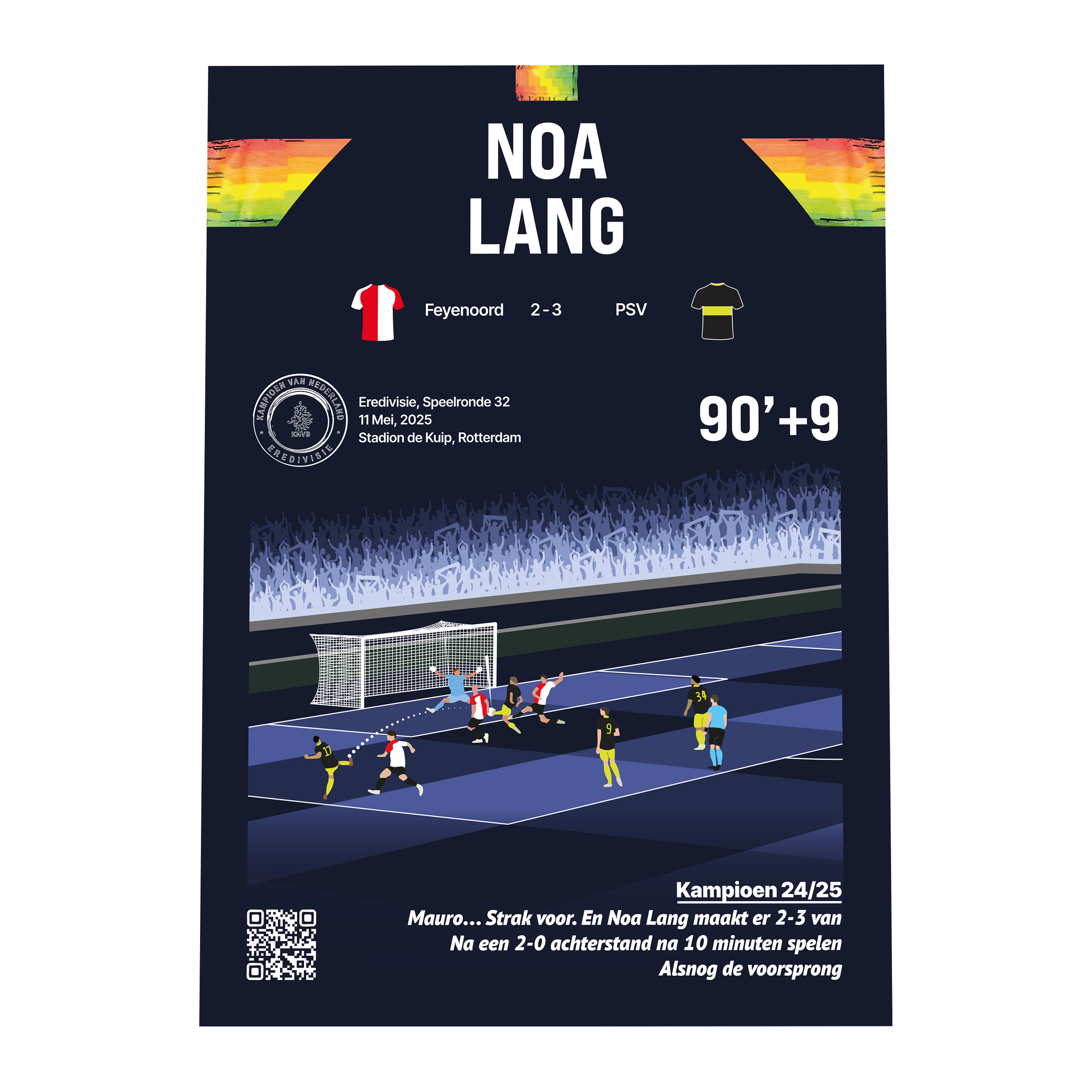 Grafisch ontwerp van een GoalSquare Match Moment metalen voetbalposter van Noa Lang tijdens Feyenoord tegen PSV met de uitslag twee drie in de negentigste minuut plus negen.
