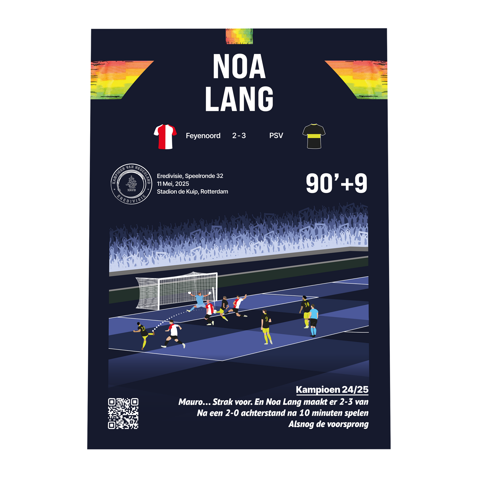 Grafisch ontwerp van een GoalSquare Match Moment metalen voetbalposter van Noa Lang tijdens Feyenoord tegen PSV met de uitslag twee drie in de negentigste minuut plus negen.