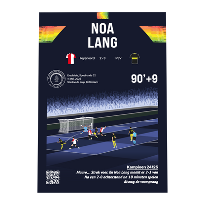 Grafisch ontwerp van een GoalSquare Match Moment metalen voetbalposter van Noa Lang tijdens Feyenoord tegen PSV met de uitslag twee drie in de negentigste minuut plus negen.