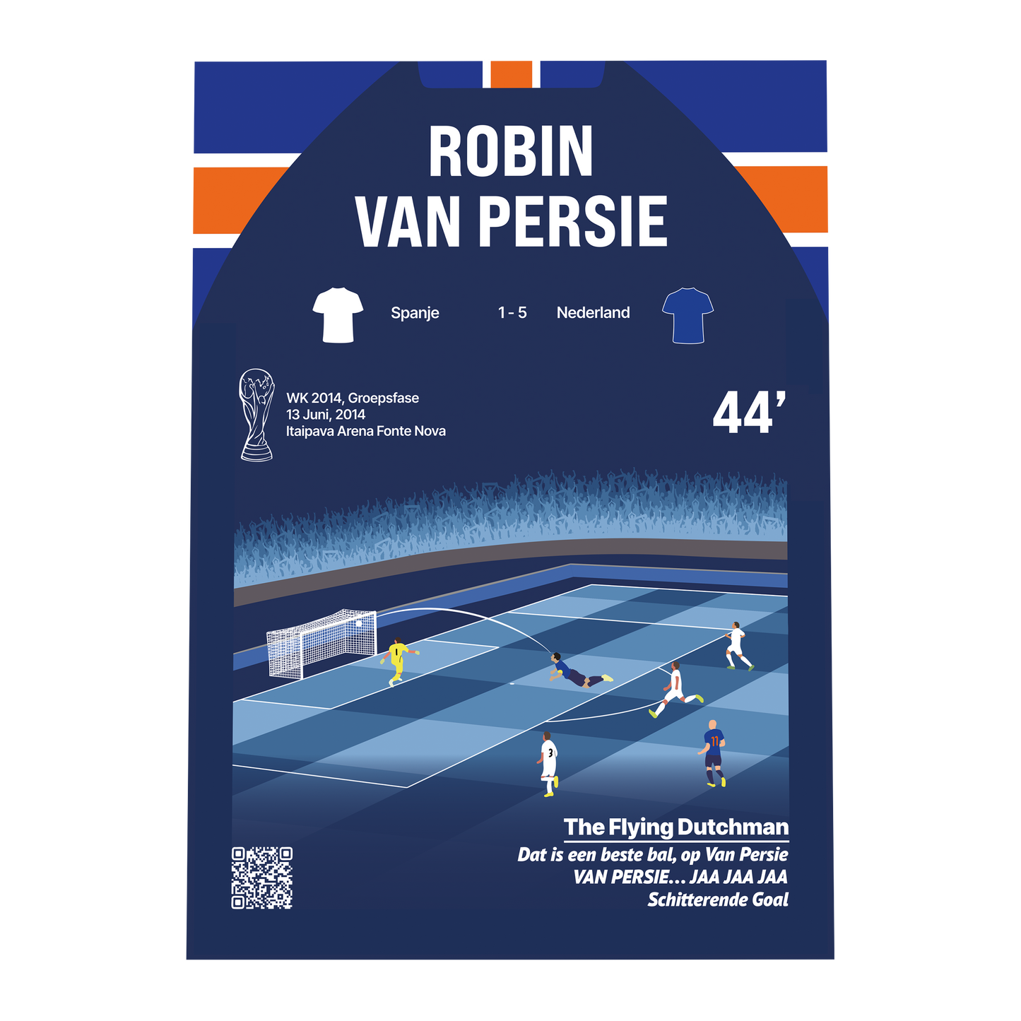 Grafisch ontwerp van een GoalSquare Match Moment metalen voetbalposter van de legendarische zweefduik kopbal van Robin van Persie tijdens Spanje tegen Nederland op het WK tweeduizend veertien.